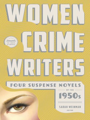 cover image of Women Crime Writers: Four Suspense Novels of the 1950s (LOA #269)